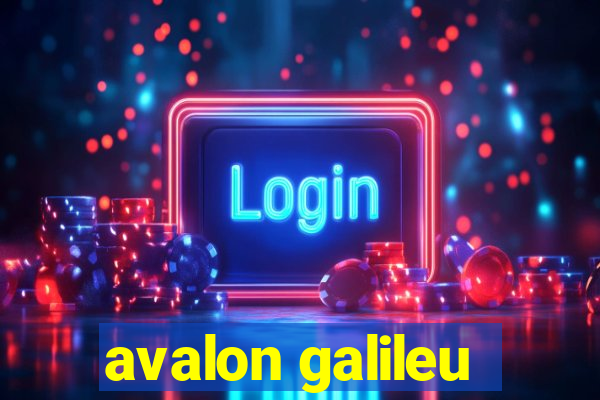 avalon galileu